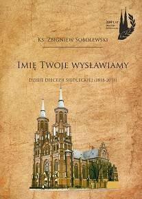 Imię Twoje wysławiamy, ks. Zbigniew Sobolewski