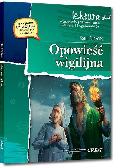 Opowieść Wigilijna z oprac. GREG, Karol Dickens