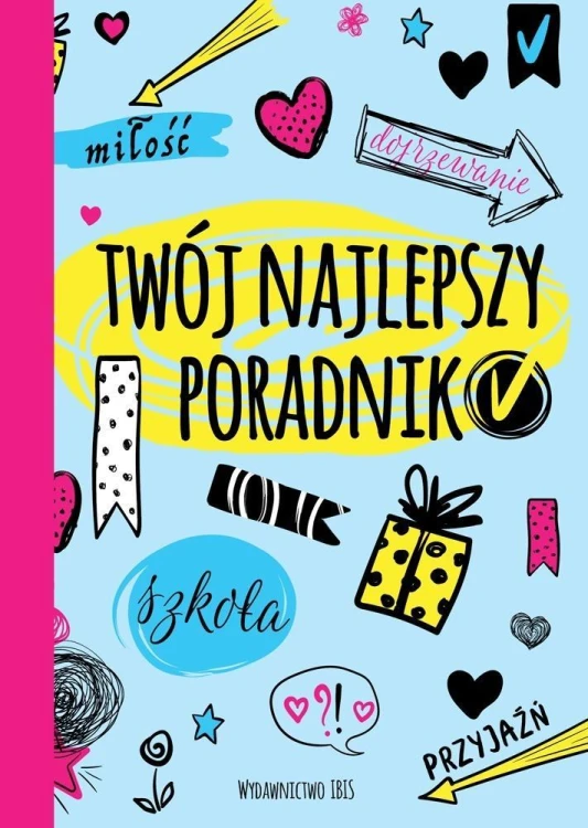 Twój najlepszy poradnik, praca ziorowa