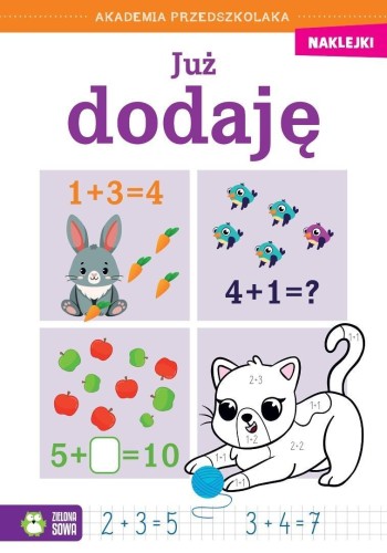 Akademia przedszkolaka. Już dodaję, praca zbiorowa