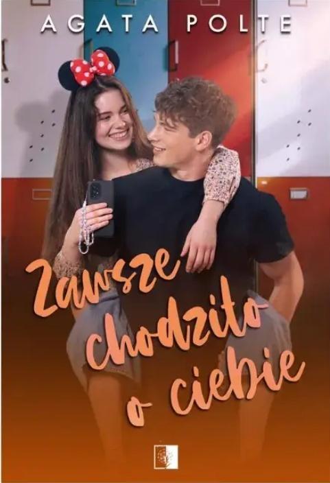 Zawsze chodziło o Ciebie, Agata Polte