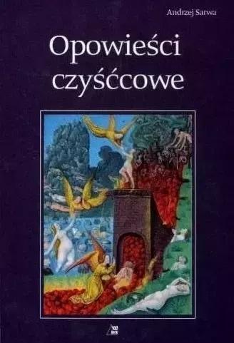 Opowieści czyśćcowe, Andrzej Sarwa