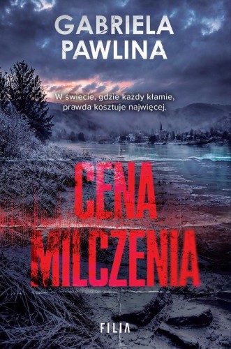 Cena milczenia, Gabriela Pawlina