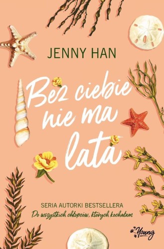 Lato T.2 Bez ciebie nie ma lata, Jenny Han