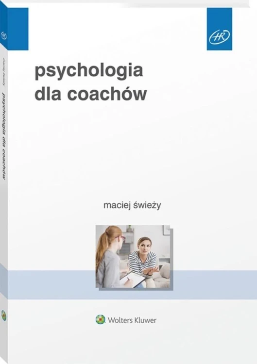 Psychologia dla coachów, Maciej Świeży