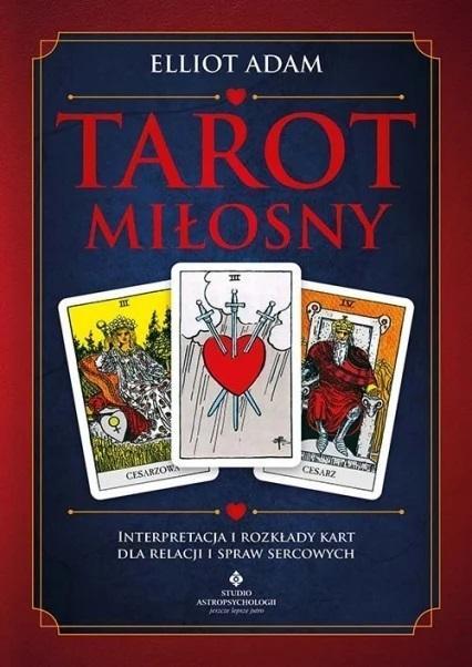 Tarot miłosny, Adam Elliot