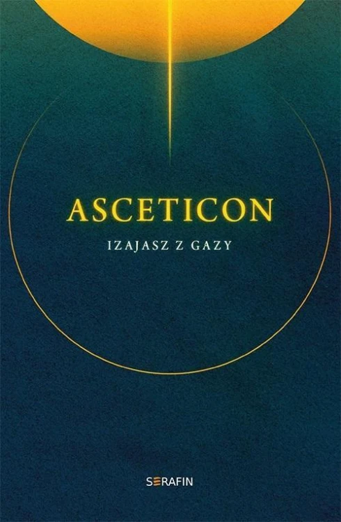 Asceticon, Izajasz z Gazy
