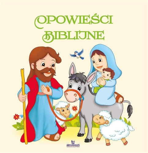 Opowieści biblijne, praca zbiorowa