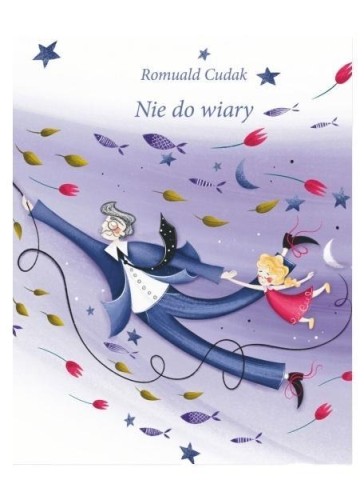 Nie do wiary, Romuald Cudak
