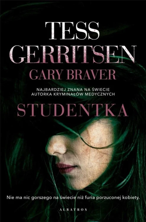 Studentka, Gary Braver, Tess Gerritsen