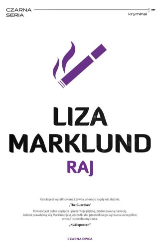 Raj, Liza Marklund, Ewa Kowalska