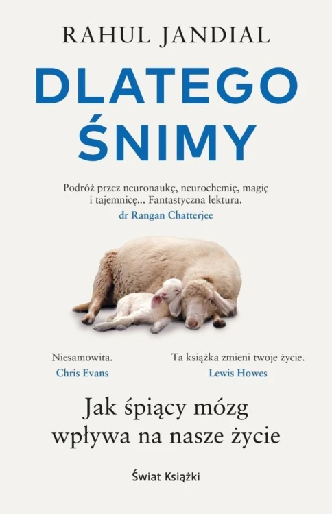 Dlatego śnimy. Jak śpiący mózg wpływa na nasze...