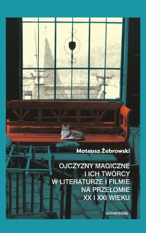 Ojczyzny magiczne i ich twórcy w literaturze...