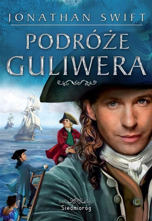 Podróże Guliwera, Jonathan Swift