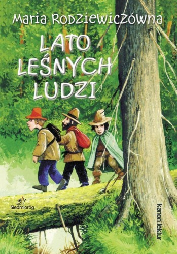 Lato leśnych ludzi, Maria Rodziewiczówna