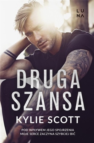 Druga szansa, Kylie Scott, Emilia Skowrońska