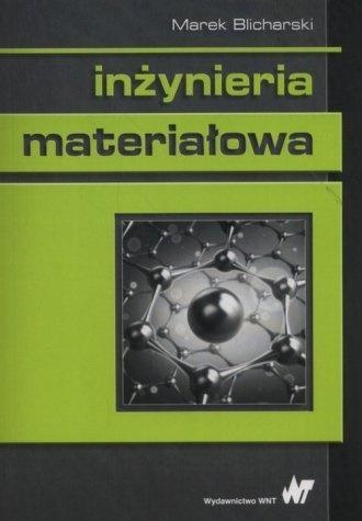 Inżynieria materiałowa, Marek Blicharski