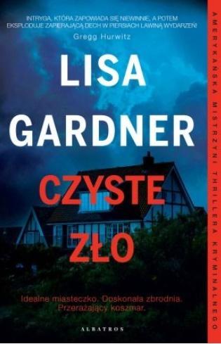 Czyste zło, Lisa Gardner