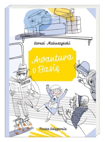 Awantura o Basię, Kornel Makuszyński