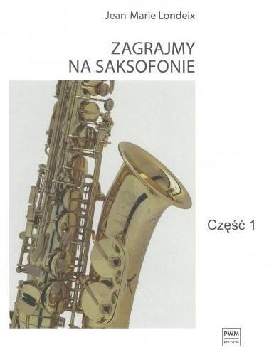 Zagrajmy na saksofonie cz.1, Jean-Marie Londeix