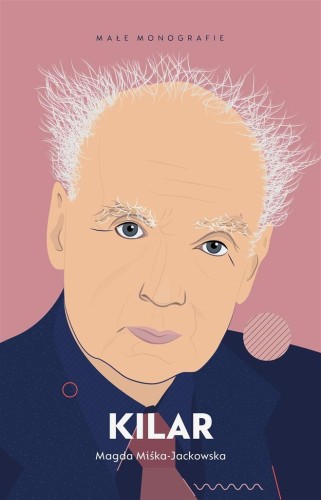 Kilar, Magdalena Miśka-Jackowska