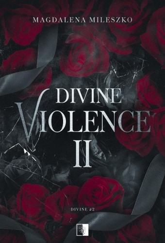 Divine Violence II, Magdalena Mileszko