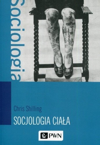 Socjologia ciała, Chris Shilling