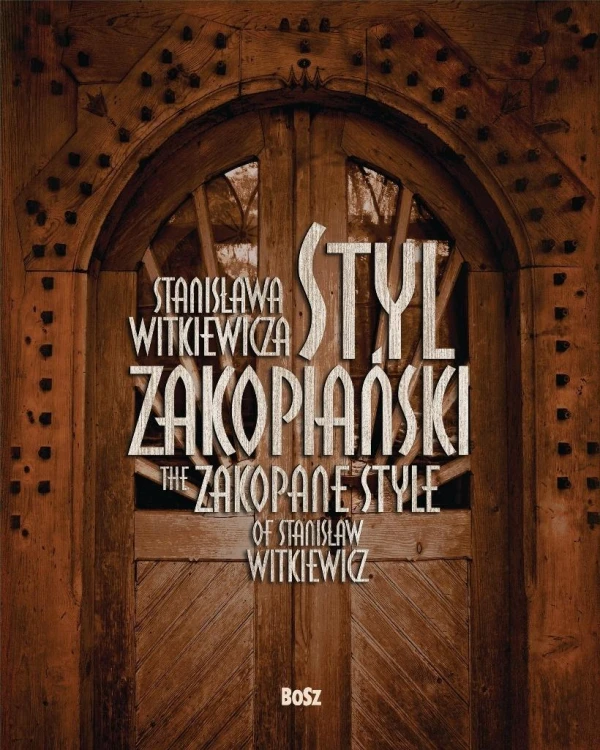 Styl zakopiański Stanisława Witkiewicza