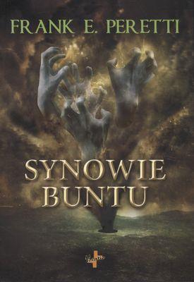 Synowie buntu, Frank E.peretti