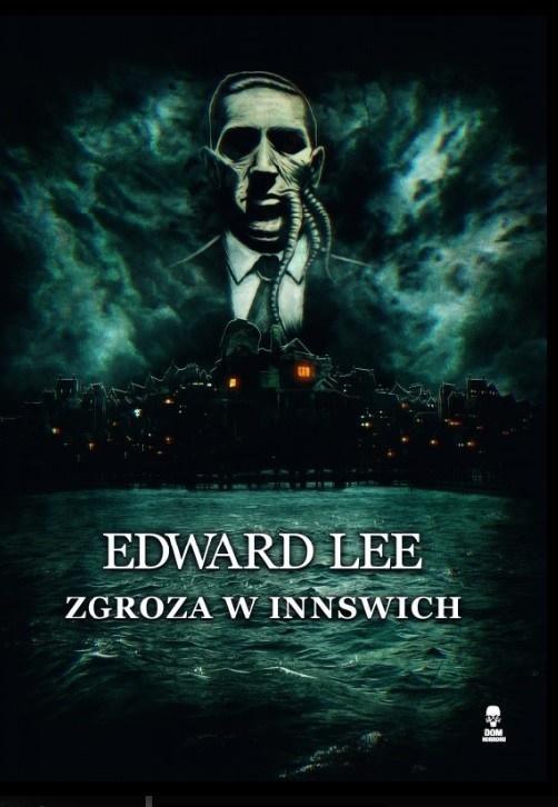 Zgroza w Innswich, Edward Lee