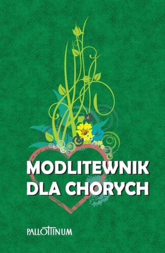 Modlitewnik dla chorych w.2, praca zbiorowa