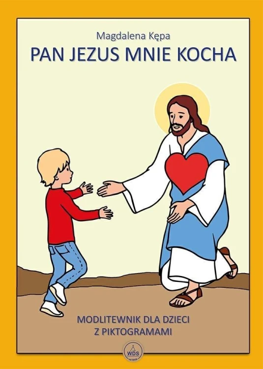 Pan Jezus mnie kocha - modlitewnik, Ewa Skarżyńska