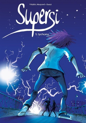Supersi T.5 Spotkanie, Frederic Maupome