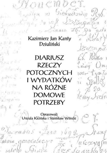 Diariusz rzeczy potocznych i wydatków na różne...