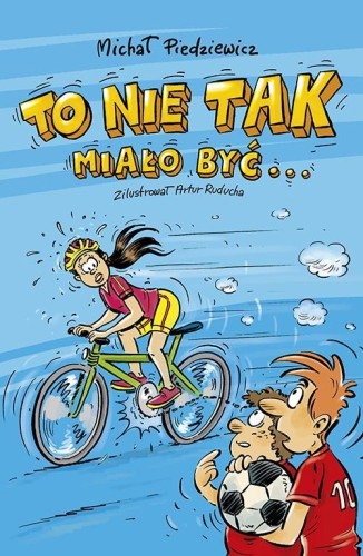 To nie tak miało być, Michał Piedziewicz