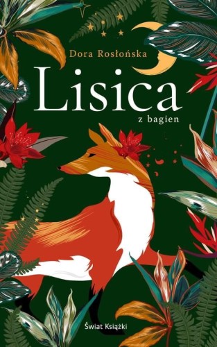 Lisica z bagien, Dorota Adrianna Rosłońska