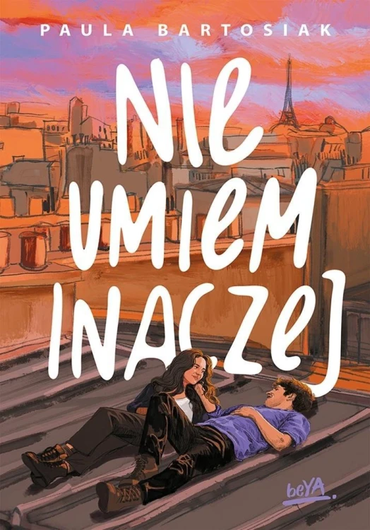 Nie umiem inaczej, Paula Bartosiak