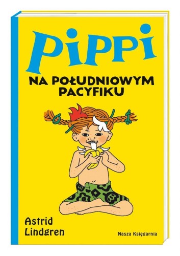 Pippi na Południowym Pacyfiku, Astrid Lindgren