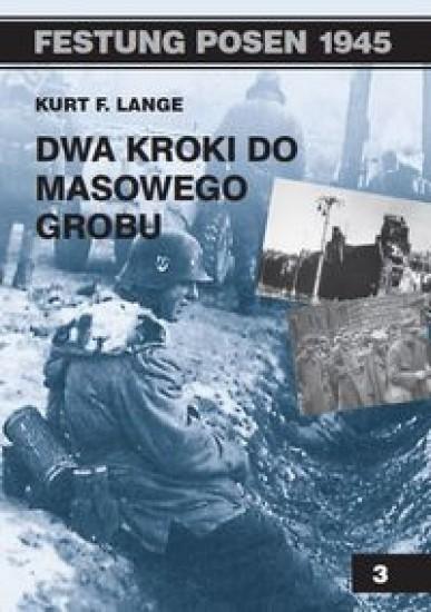 Dwa kroki od masowego grobu, Kurt F. Lange
