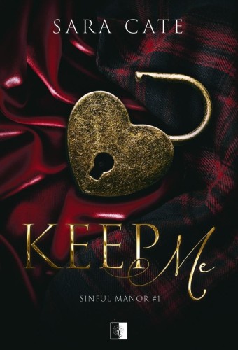 Keep Me, Sara Cate