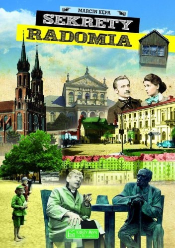 Sekrety Radomia, Marcin Kępa