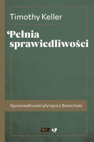 Pełnia sprawiedliwości, Timothy Keller