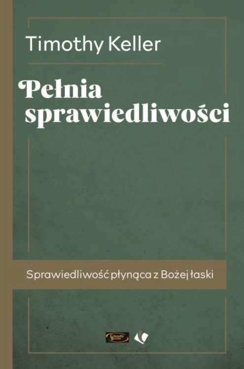 Pełnia sprawiedliwości, Timothy Keller