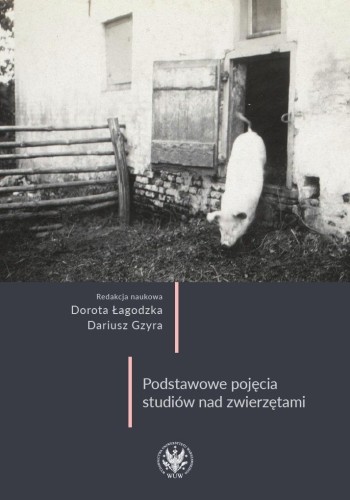 Podstawowe pojęcia studiów nad zwierzętami