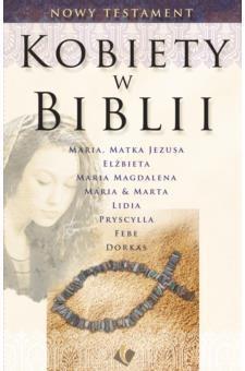 Kobiety w Biblii - Nowy Testament, praca zbiorowa