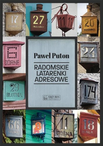 Radomskie latarenki adresowe, Paweł Puton