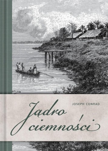 Jądro ciemności, Joseph Conrad