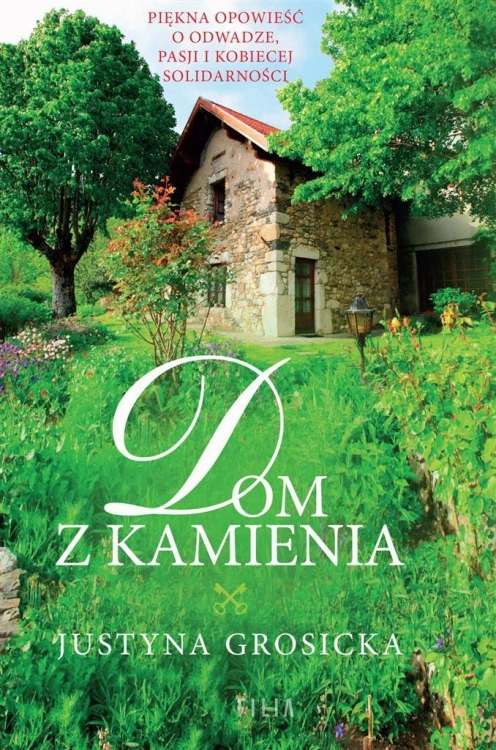 Dom z kamienia, Justyna Grosicka