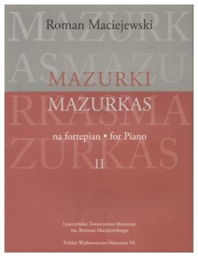 Mazurki na fortepian cz.2, Roman Maciejewski