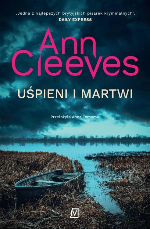 Uśpieni i martwi, Ann Cleeves